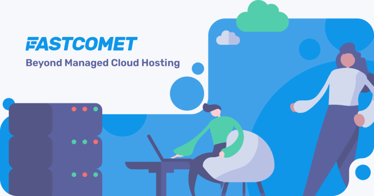 FastComet Review: An Honest, In-Depth Look at This Managed Cloud Host