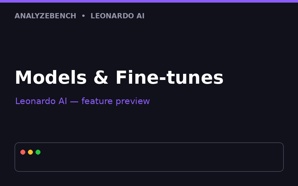 Leonardo AI — models & fine-tunes