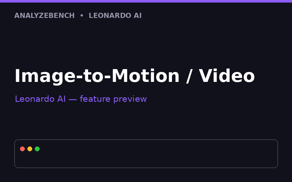 Leonardo AI — image to motion